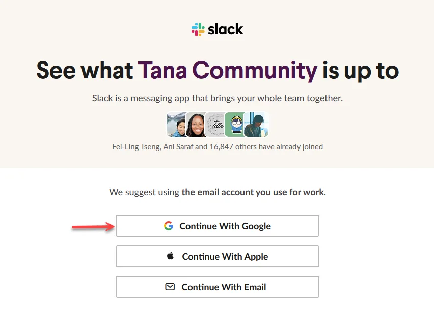 Join the Tana community on Slack and create an account