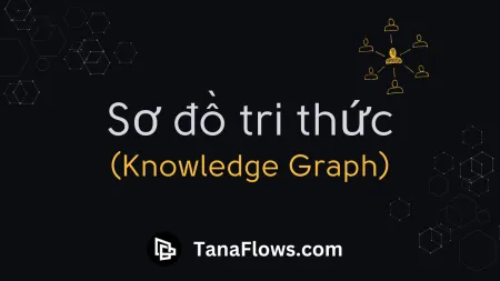 Sơ đồ tri thức (Knowledge Graph)