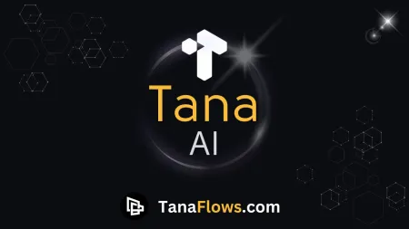 Khám phá Tana AI — "AI for builders"