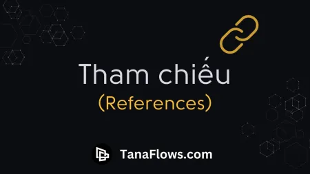 Tham chiếu (References)